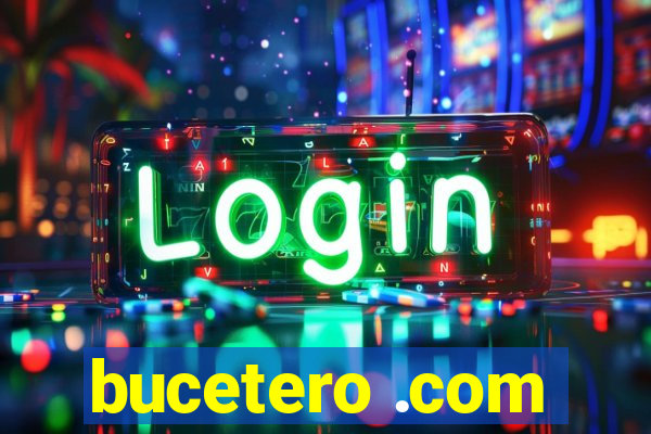 bucetero .com